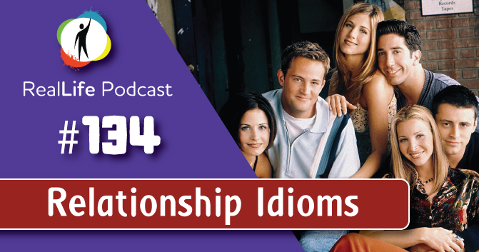 cover of episode #134- Relationship Idioms from Friends TV Series