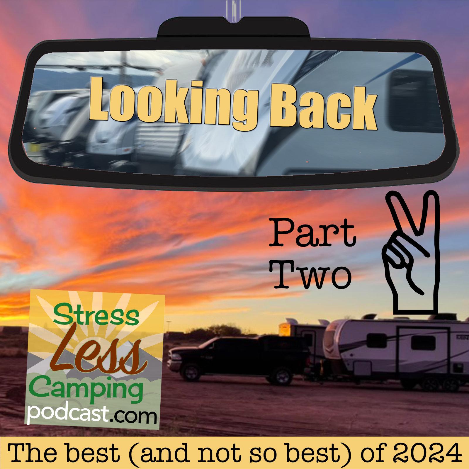 0289 - Looking Back at 2024 - Part Two