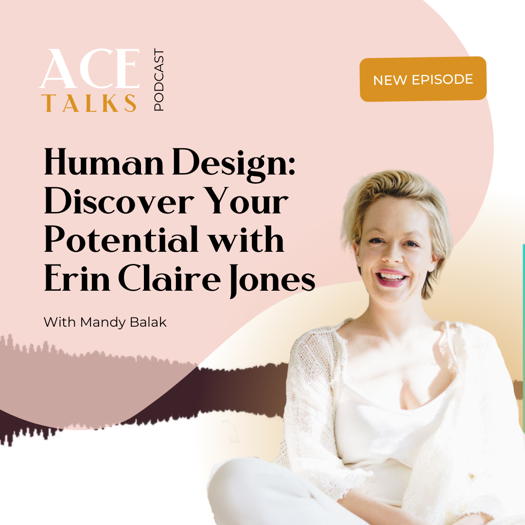 #90 Human Design: Discover Your Potential with Erin Claire Jones