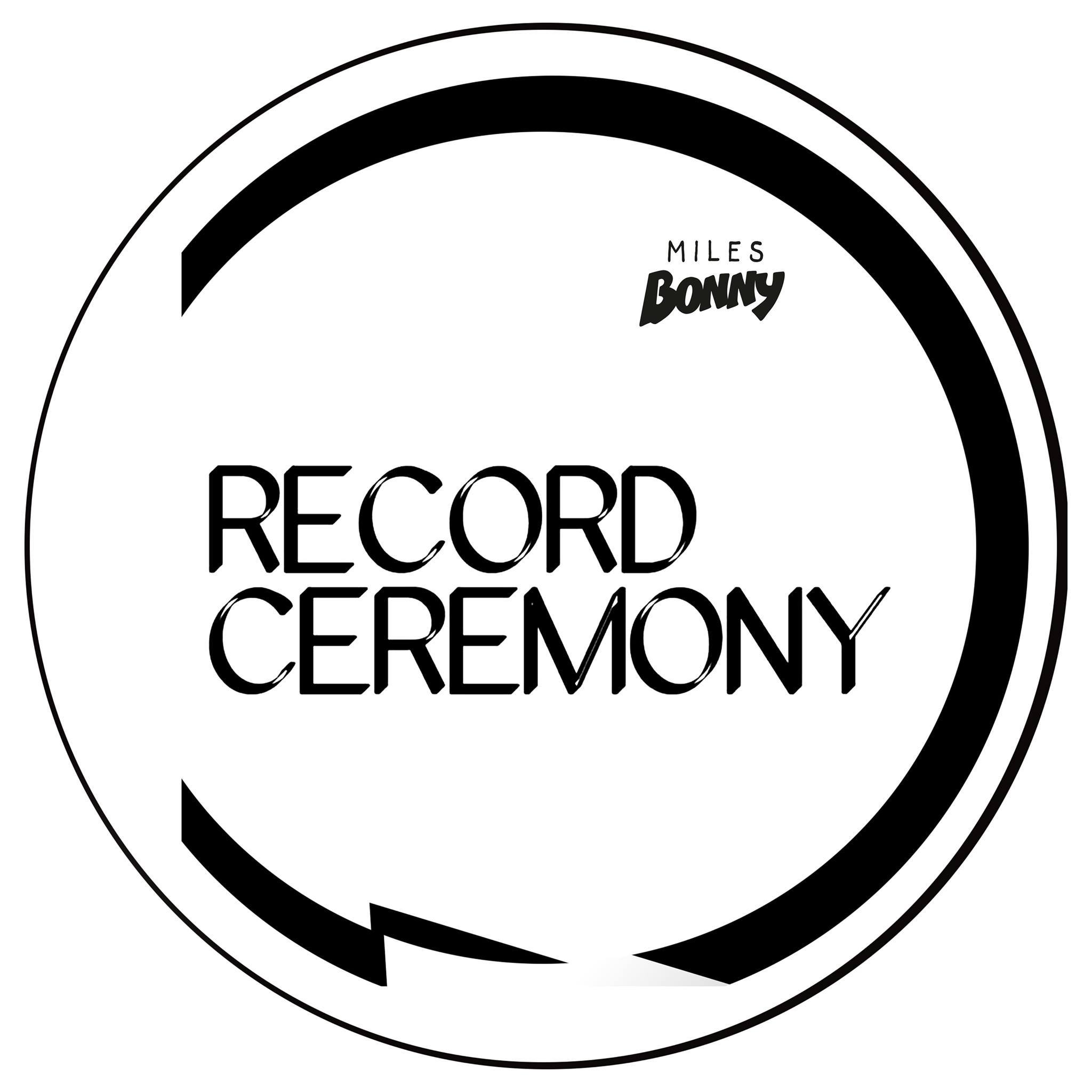 Record Ceremony Podcast with Miles Bonny - Social Work Music