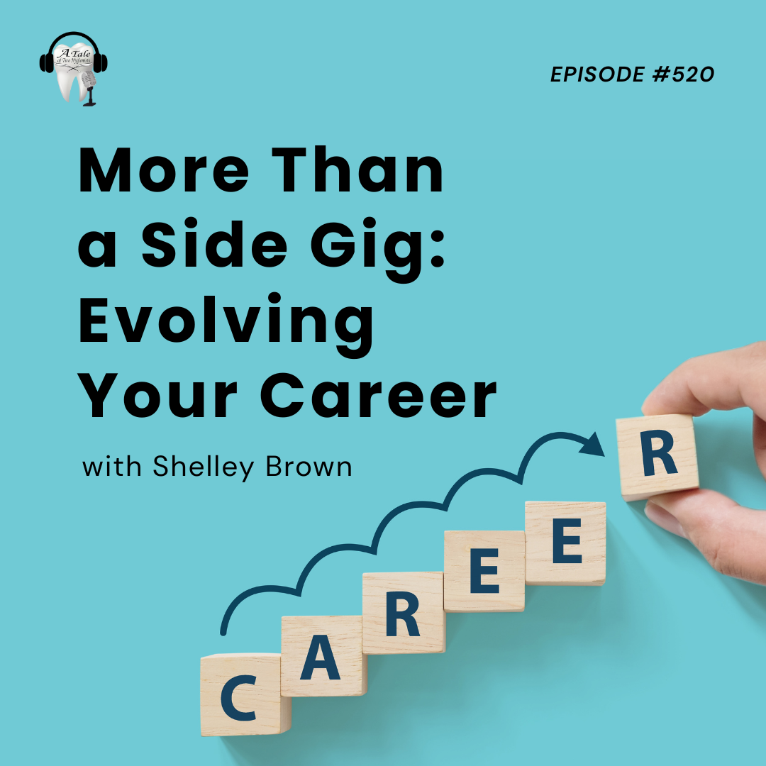 520 More Than a Side Gig, Evolving Your Career with Shelley Brown!