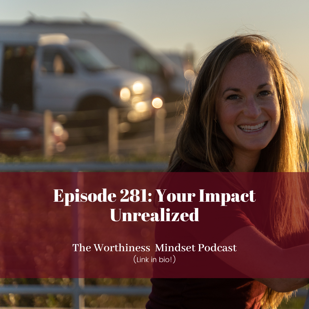 The Worthiness Mindset Podcast