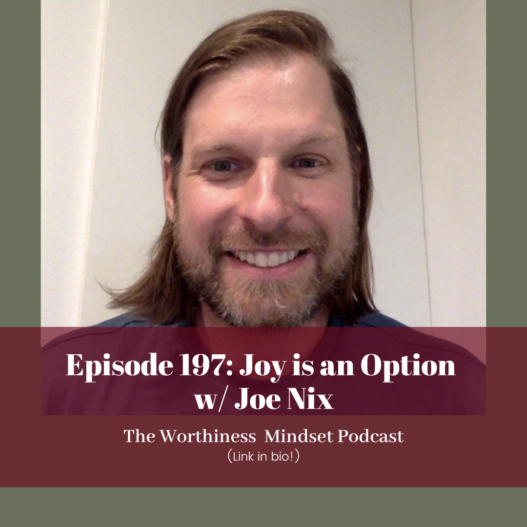 The Worthiness Mindset Podcast