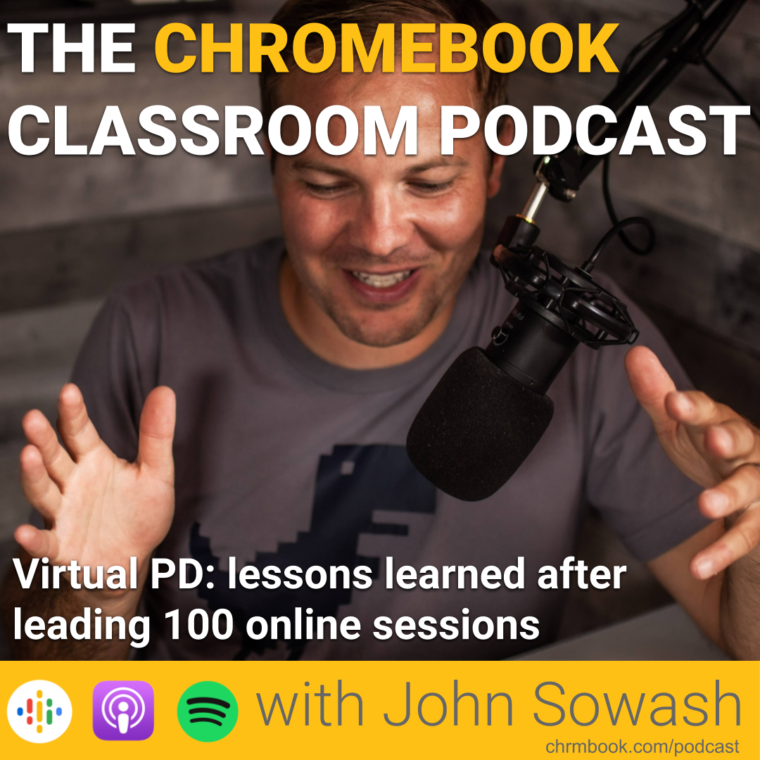 The Chromebook Classroom Podcast