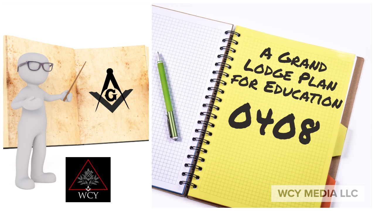 Whence Came You? - 0408 - A Grand Lodge Plan for Education