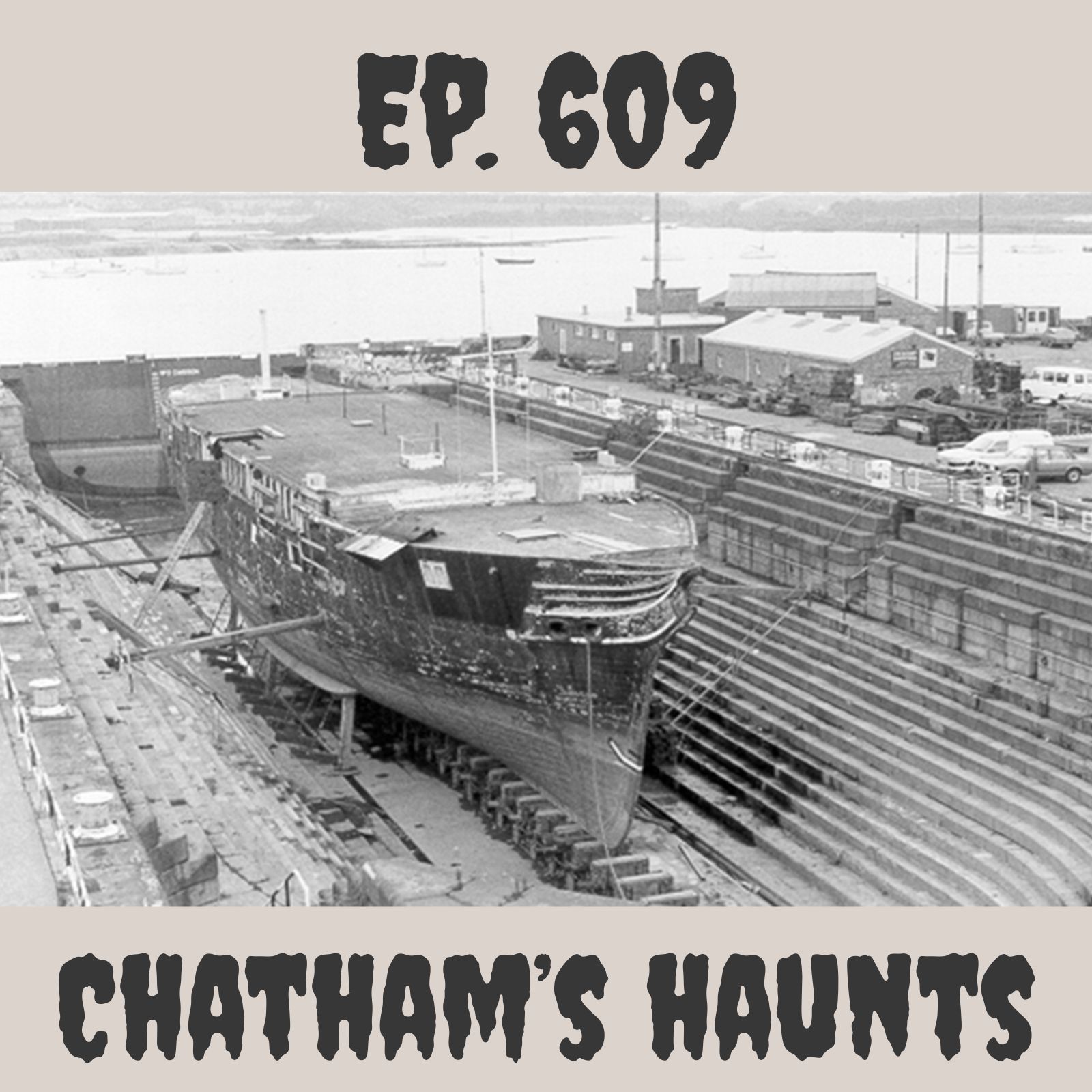 Ep. 609 - Chatham's Haunts