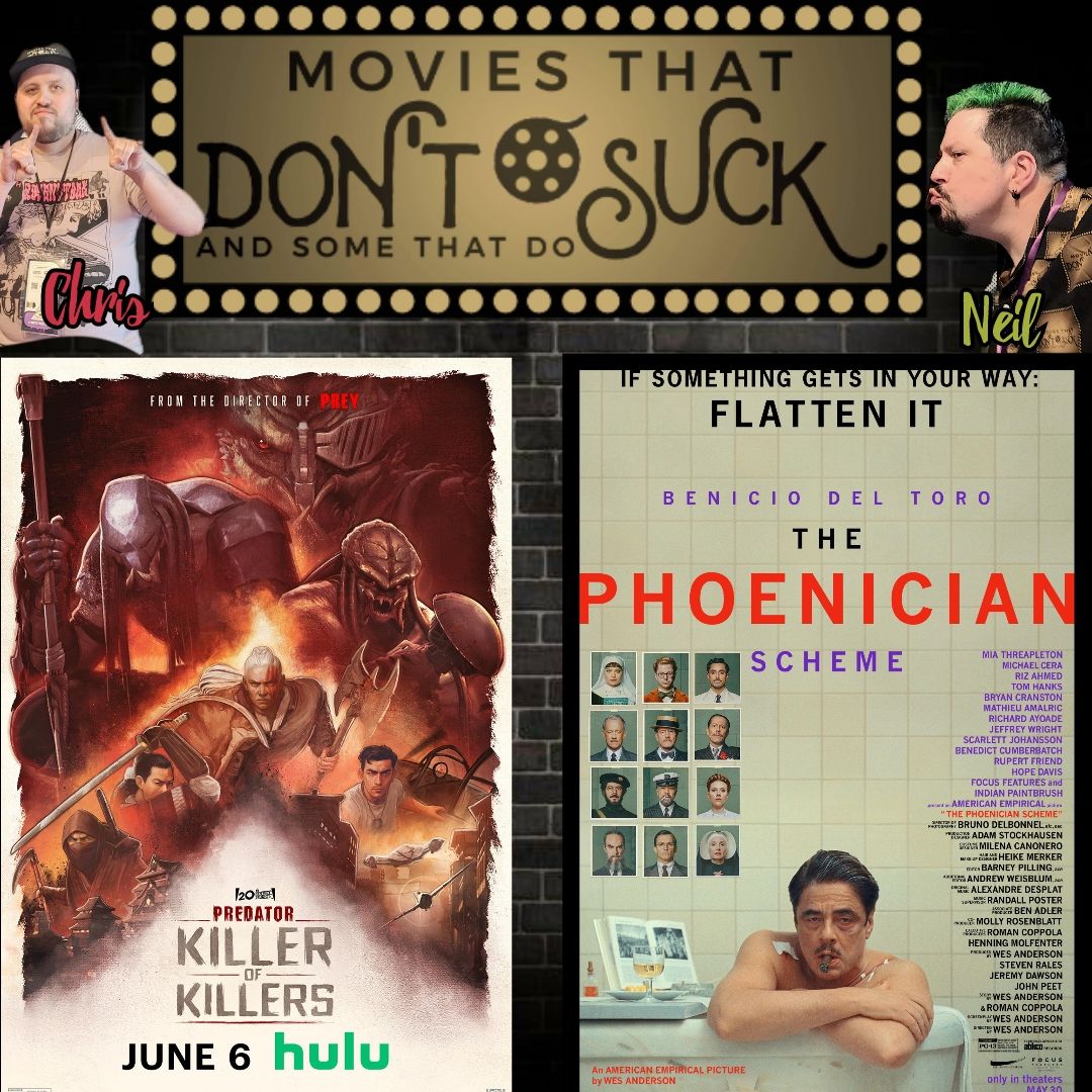 Episode 368 - Predator: Killer of Killers & The Phoenician Scheme