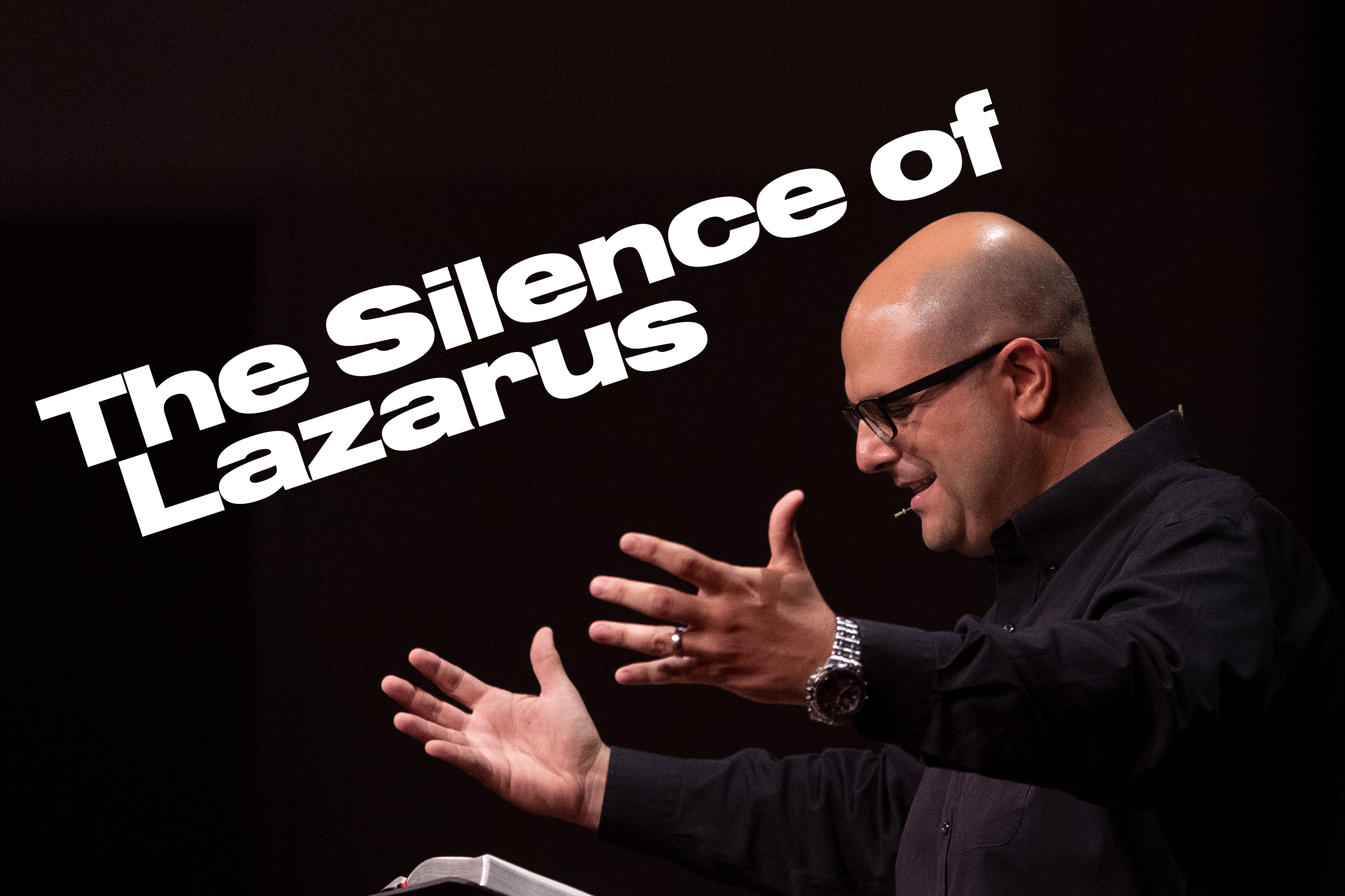 The Silence of Lazarus