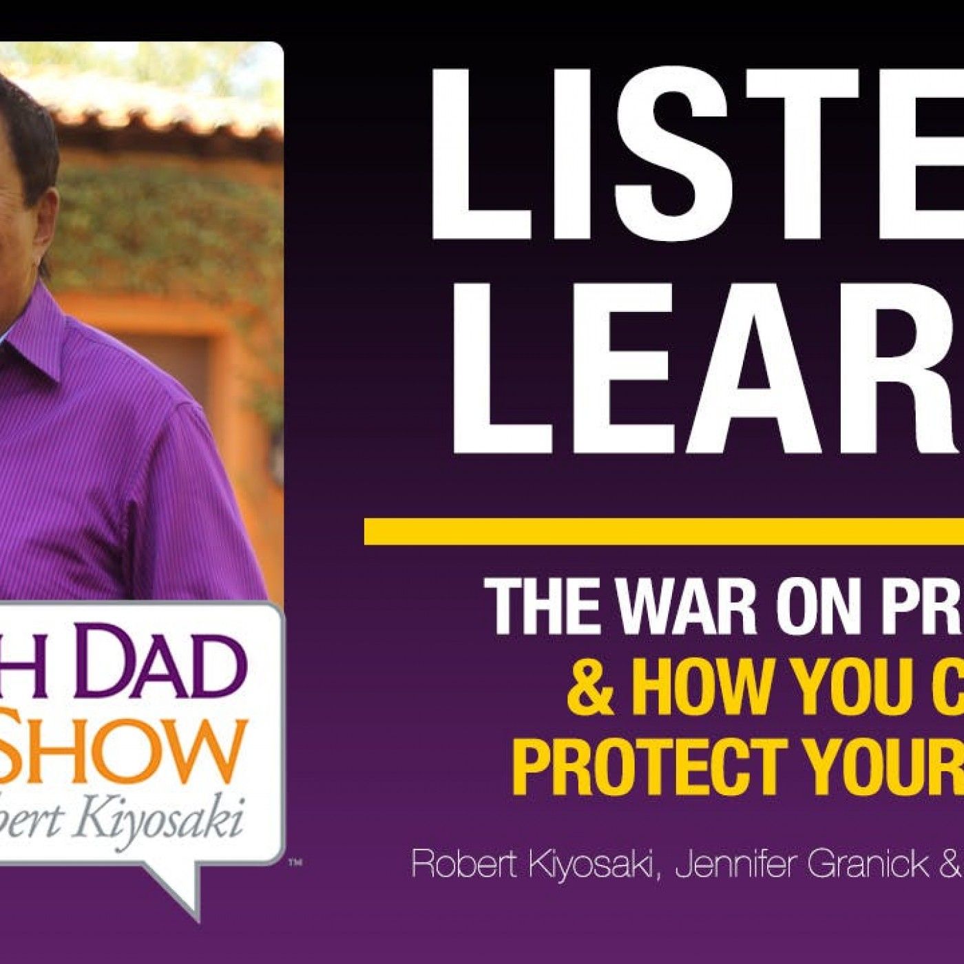 Rich Dad Radio Show: In-Your-Face Advice on Investing, Personal Finance, & Starting a Business
