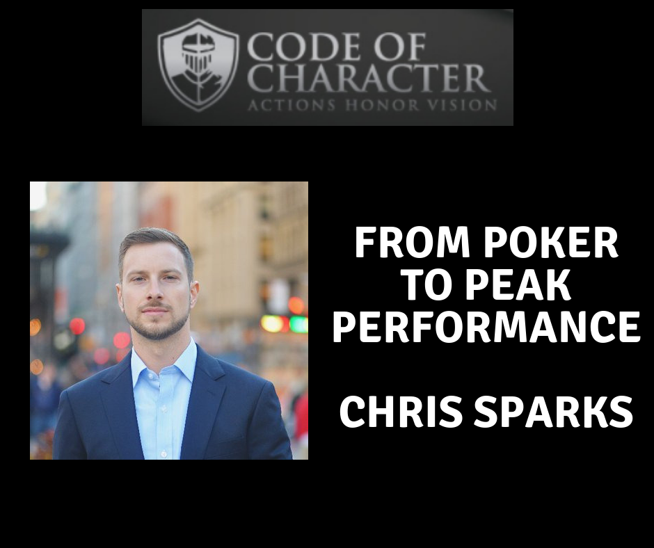 082: From Poker to Peak Performance | Chris Sparks