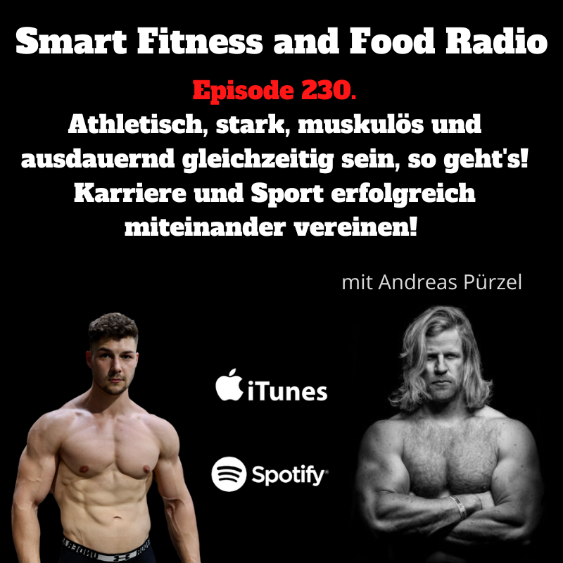 230. Sportler und gleichzeitig erfolgreich ein Unternehmen führen möglich? Ausprobieren und scheitern in der Jugend wichtig für Lebenserfahrung? - mit Andreas Pürzel