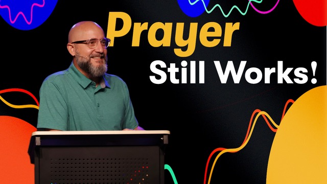 We Are The Church: Prayer Still Works!