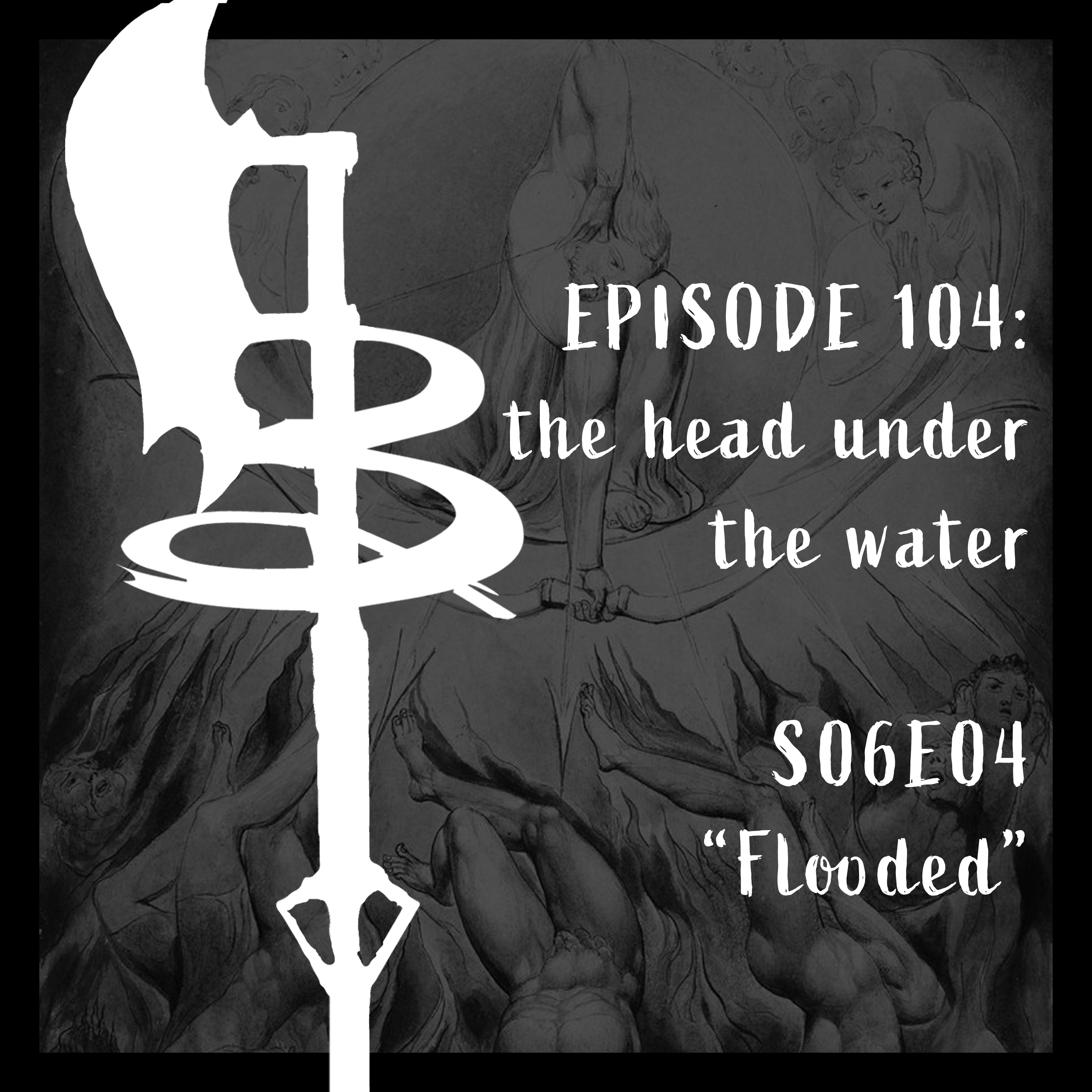Buffy Boys 104 - the head under the water (S06E04)