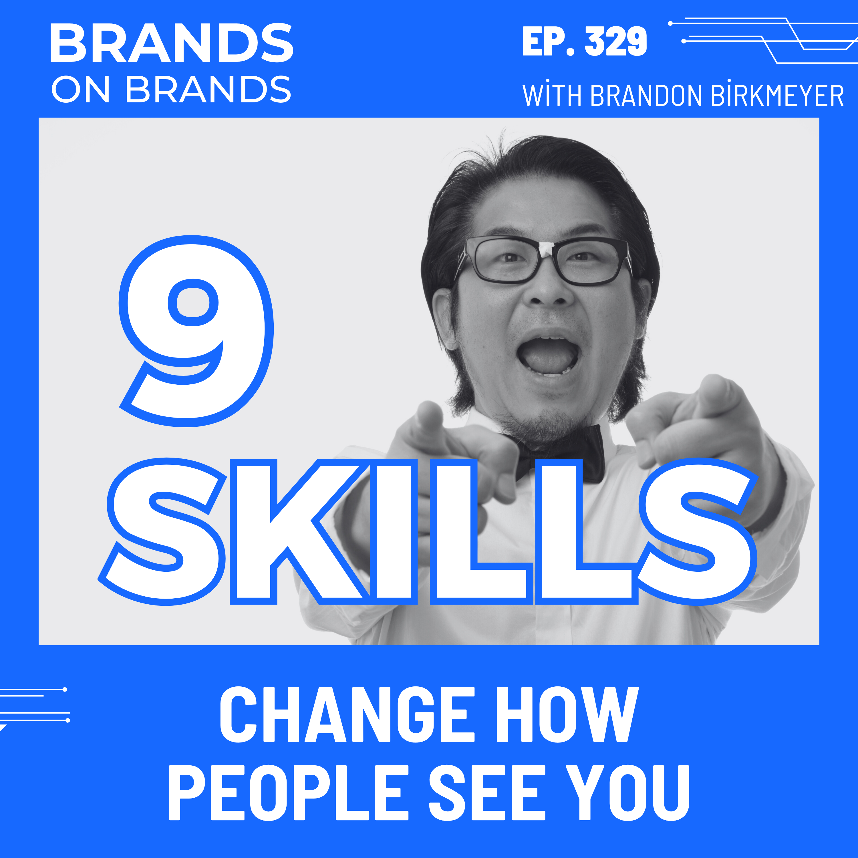 9 Social Skills That Change How People See You | Ep. 329