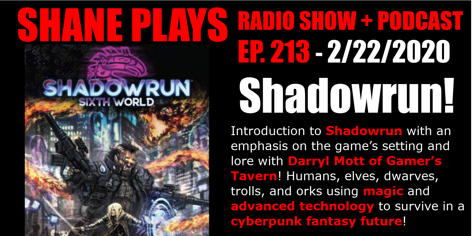 Shadowrun! - Episode 213 - 2/22/2020