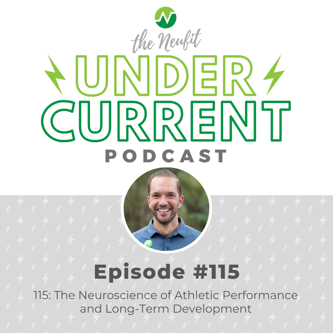 The NeuFit Undercurrent Podcast