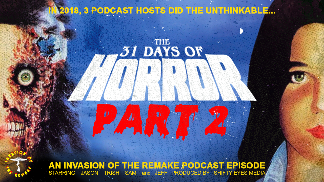Invasion of the Remake