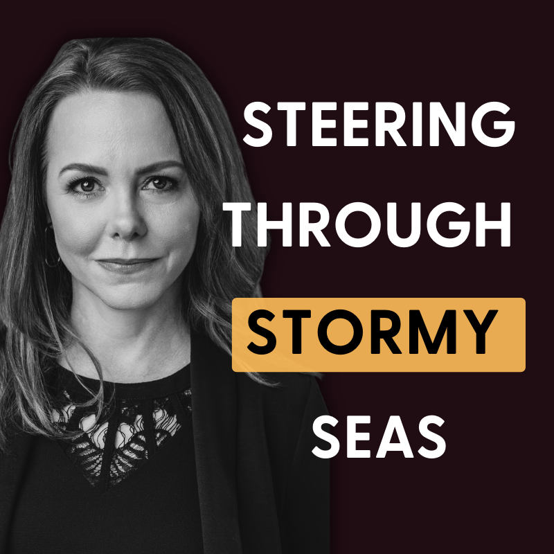 A Leader’s 6 Keys to Steering Through Stormy Seas