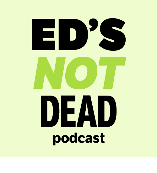 The Ed's Not Dead Year In Review! (702)