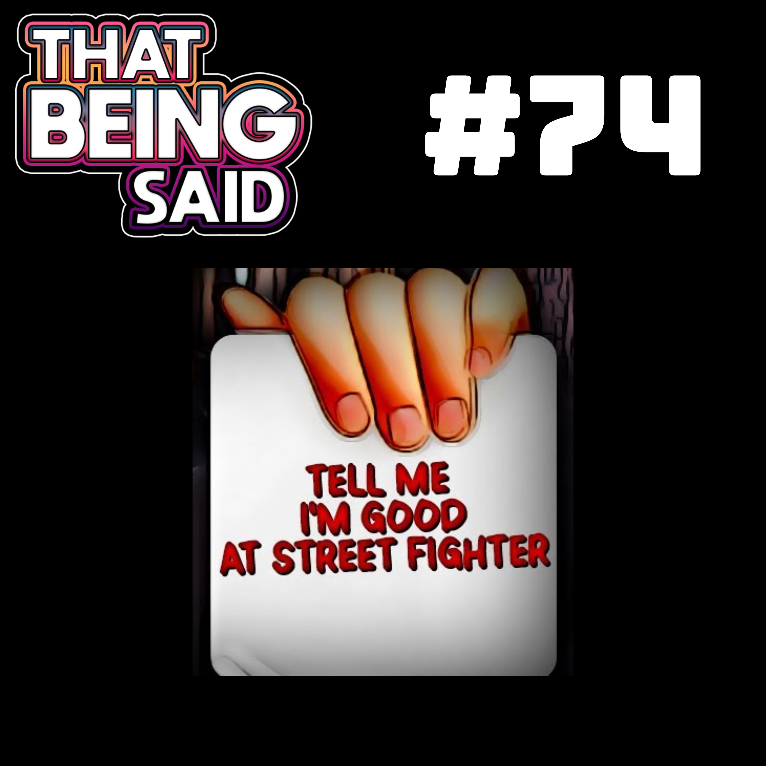 That Being Said Podcast