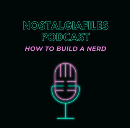 NostalgiaFiles podcast