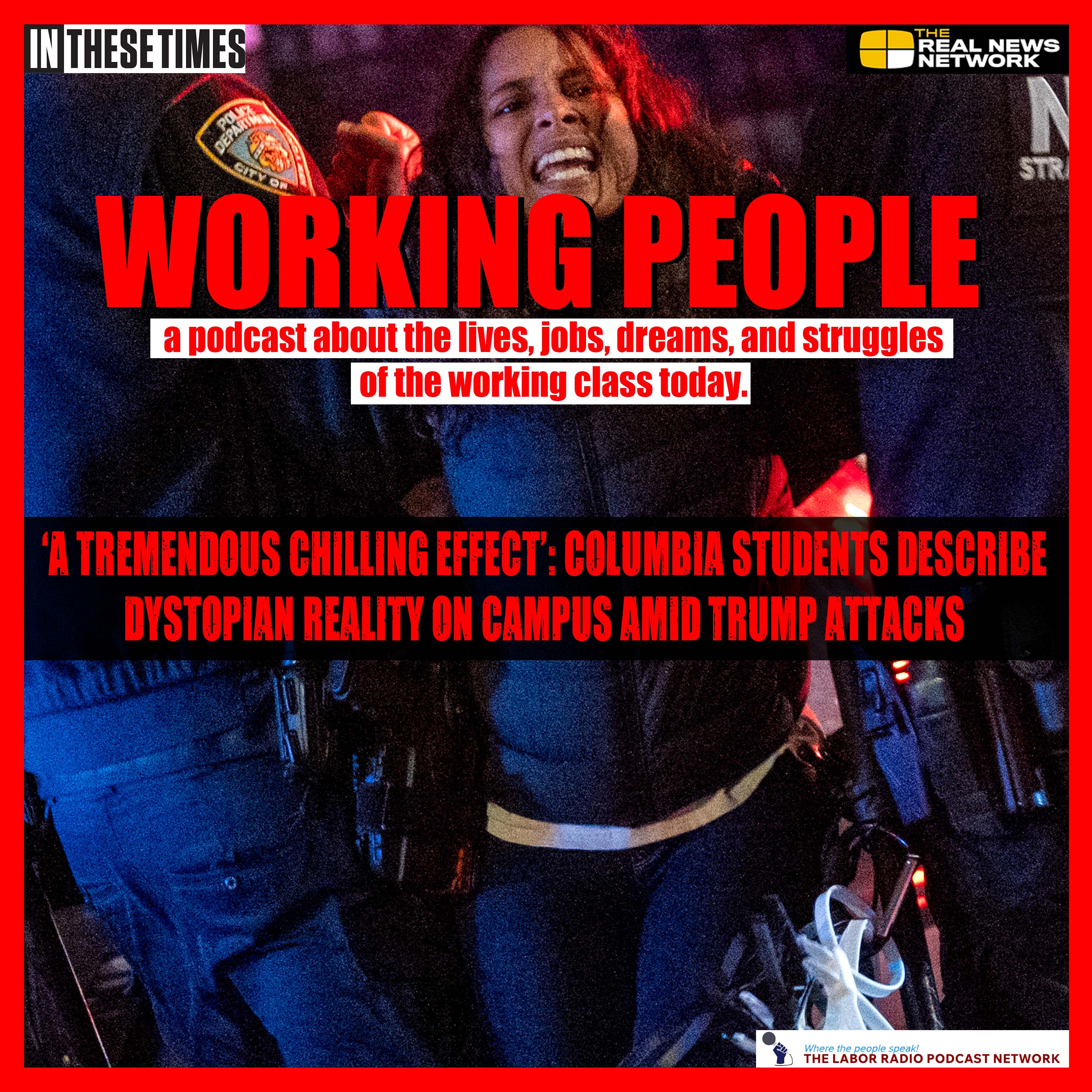 'A tremendous chilling effect': Columbia students describe dystopian reality on campus amid Trump attacks