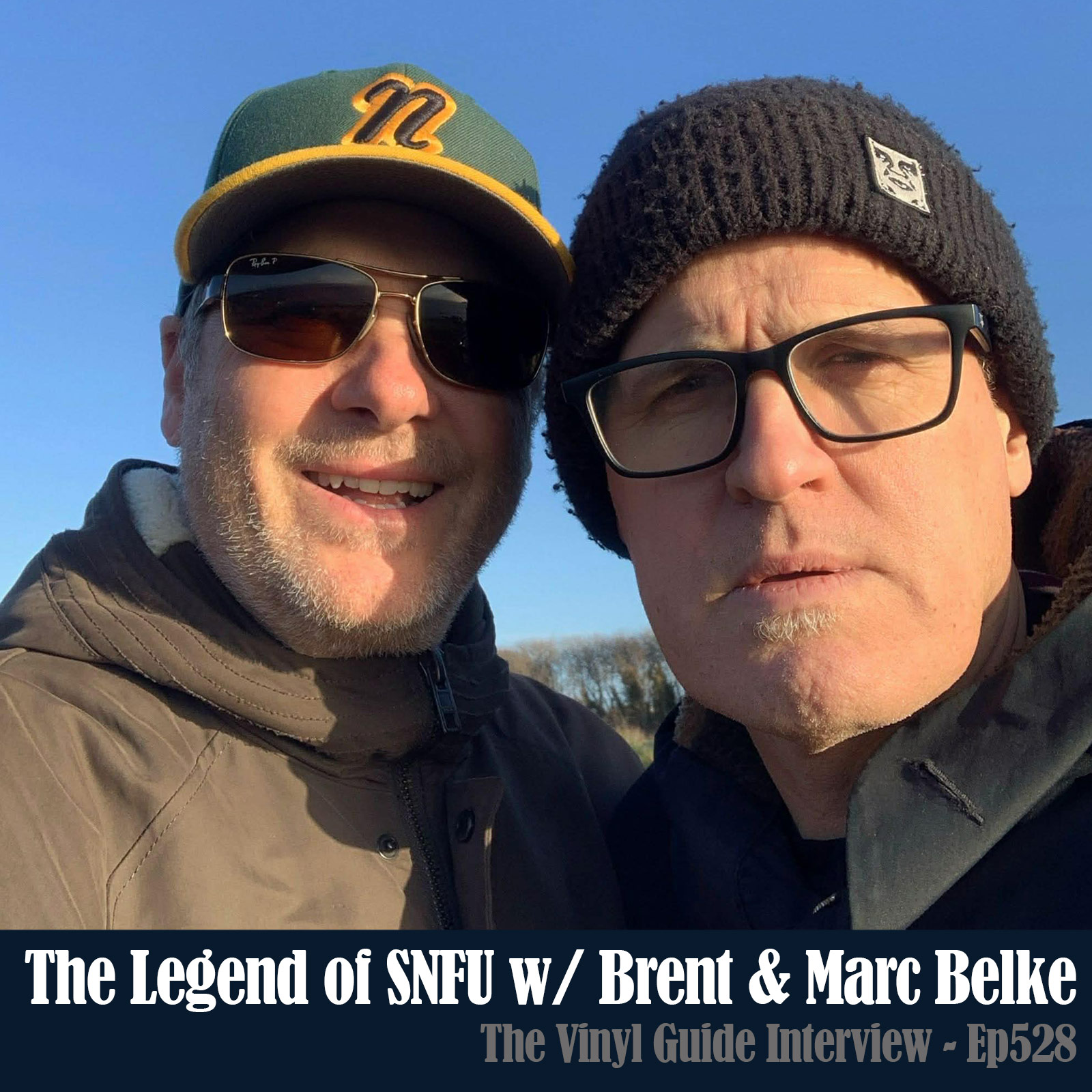 Ep528: The Legacy of SNFU with Brent & Marc Belke