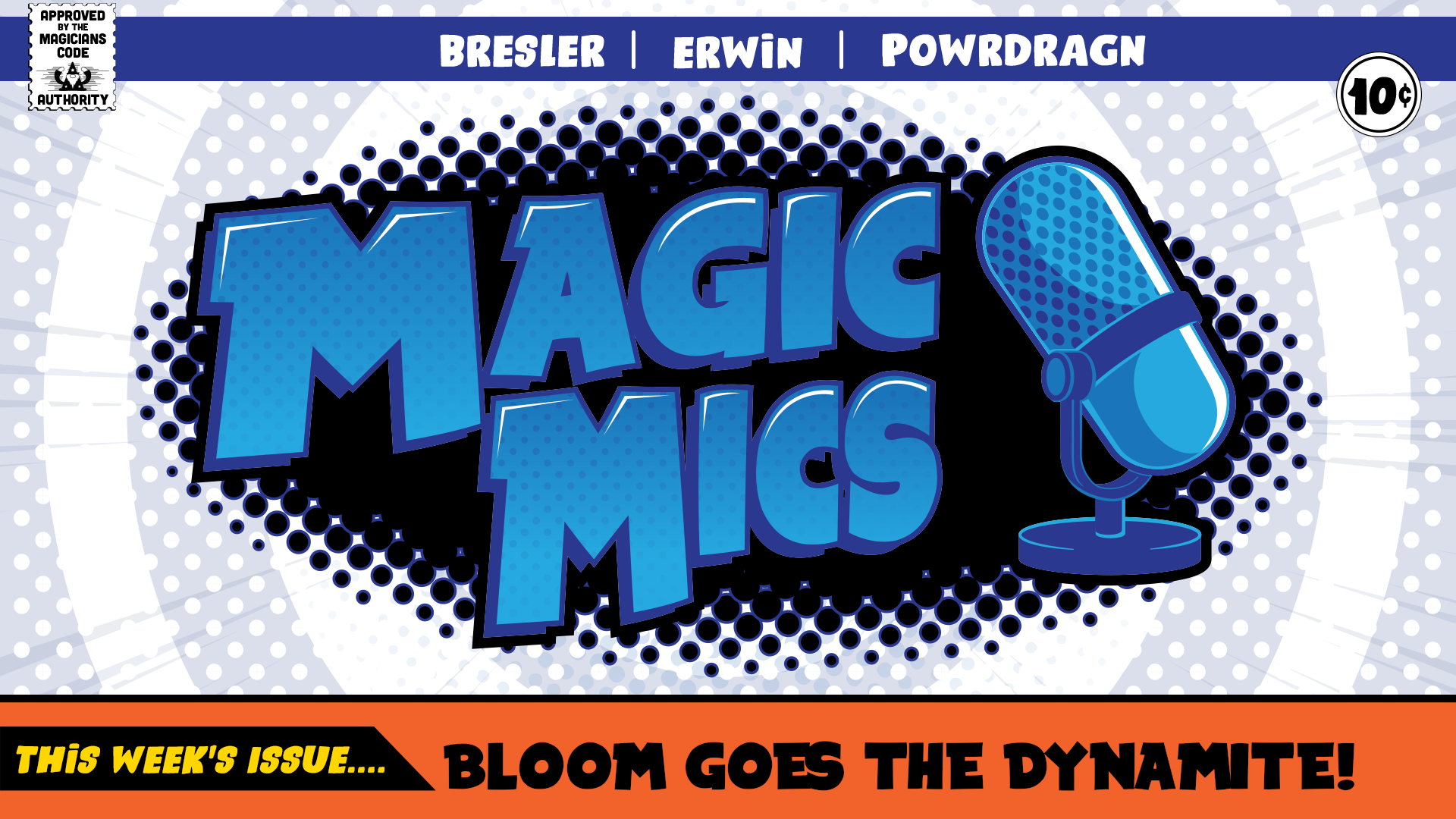 Magic Mics Podcast