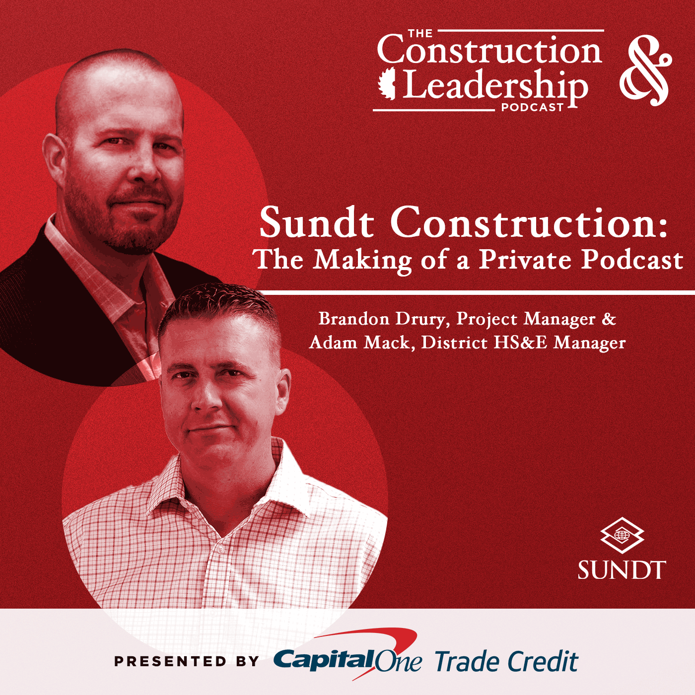 280 :: Sundt Construction: The Making of a Private Podcast