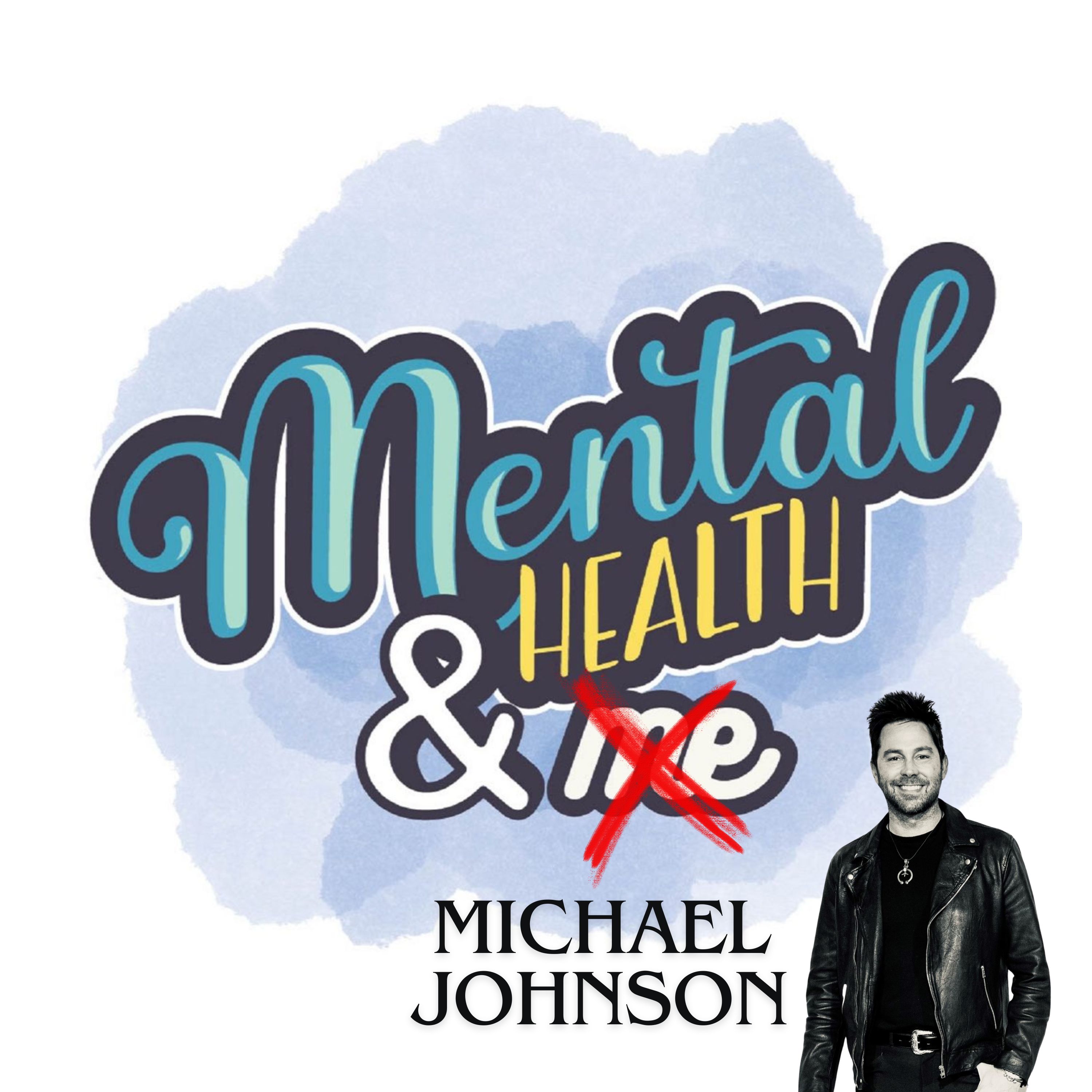 Mental Health & Me