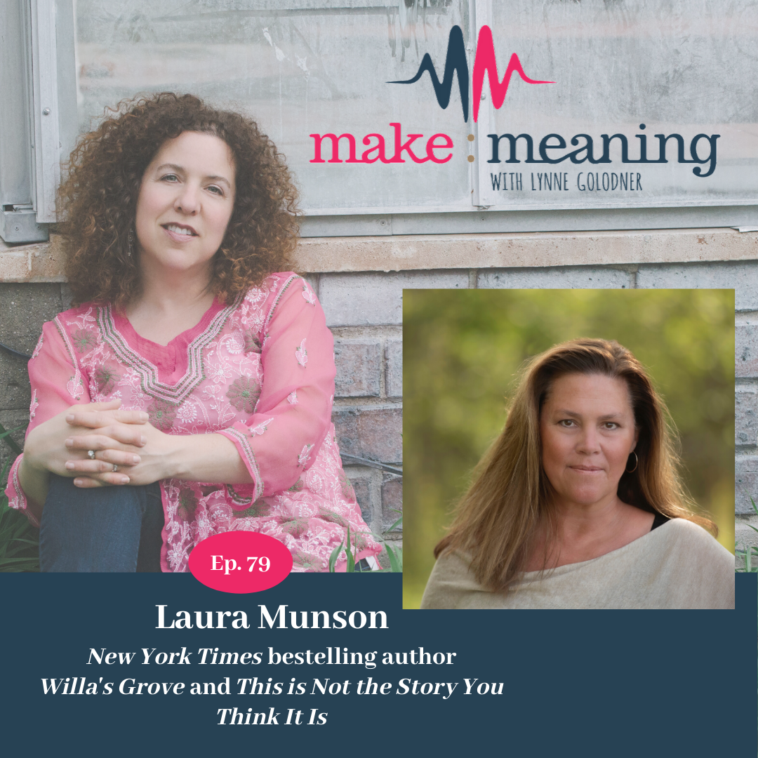 Episode 79 - Laura Munson - How to find refuge in writing