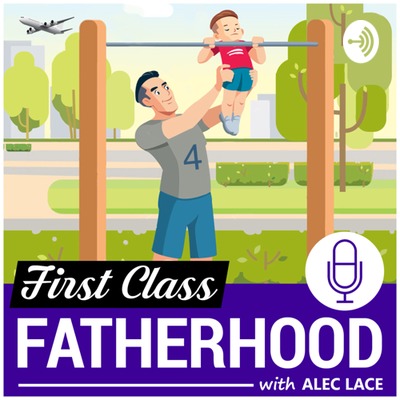 cover of episode Reading With Your Kids - First Class Fatherhood