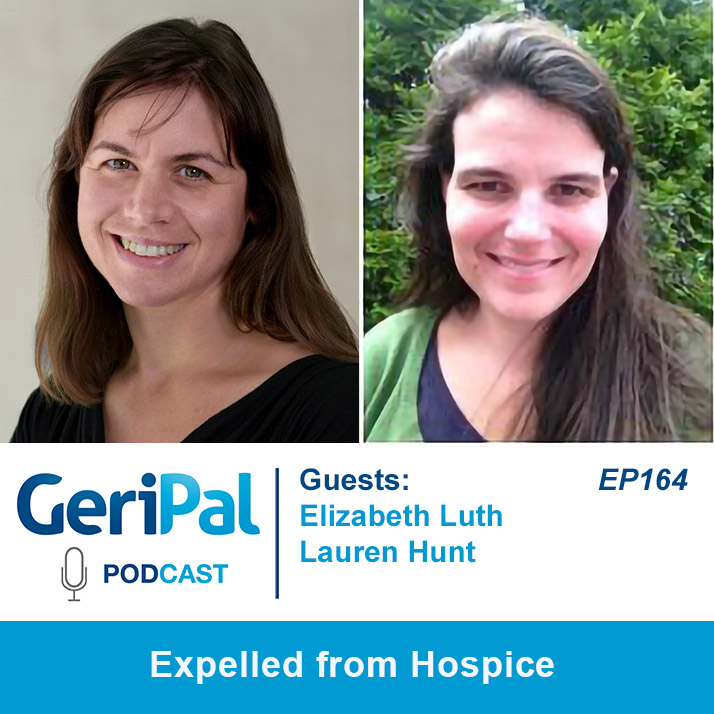 Expelled from Hospice: Podcast with Elizabeth Luth and Lauren Hunt