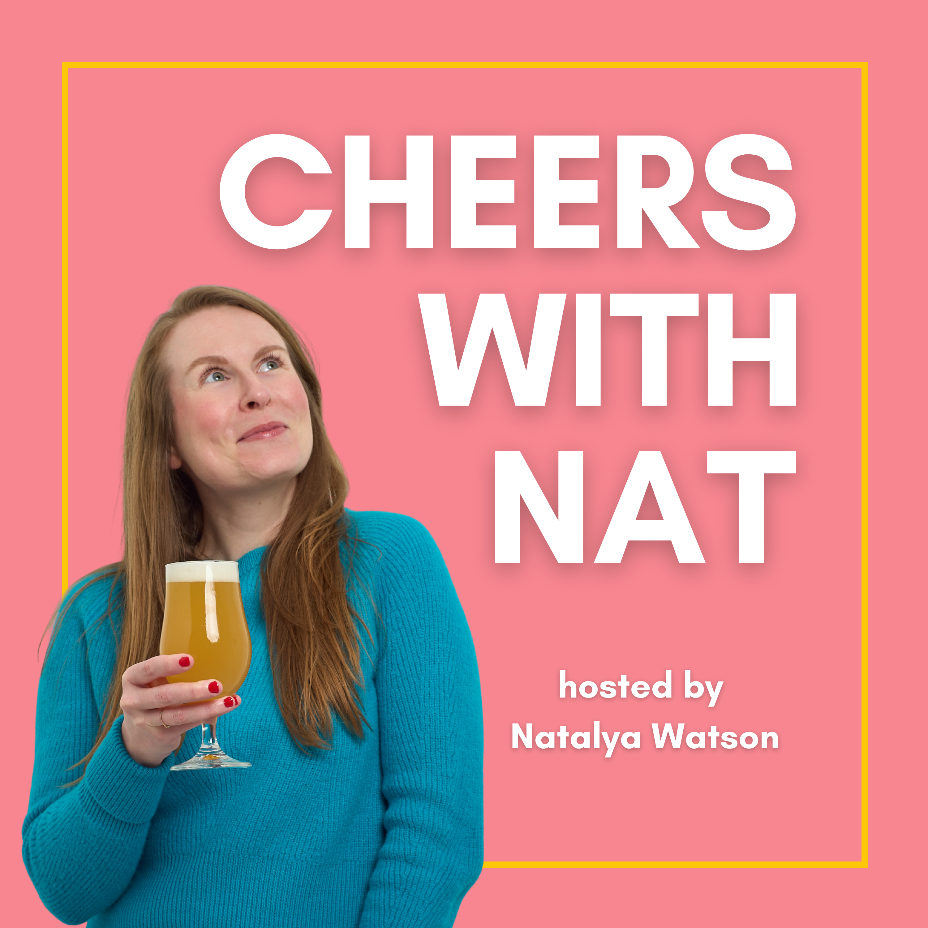 Cheers with Nat