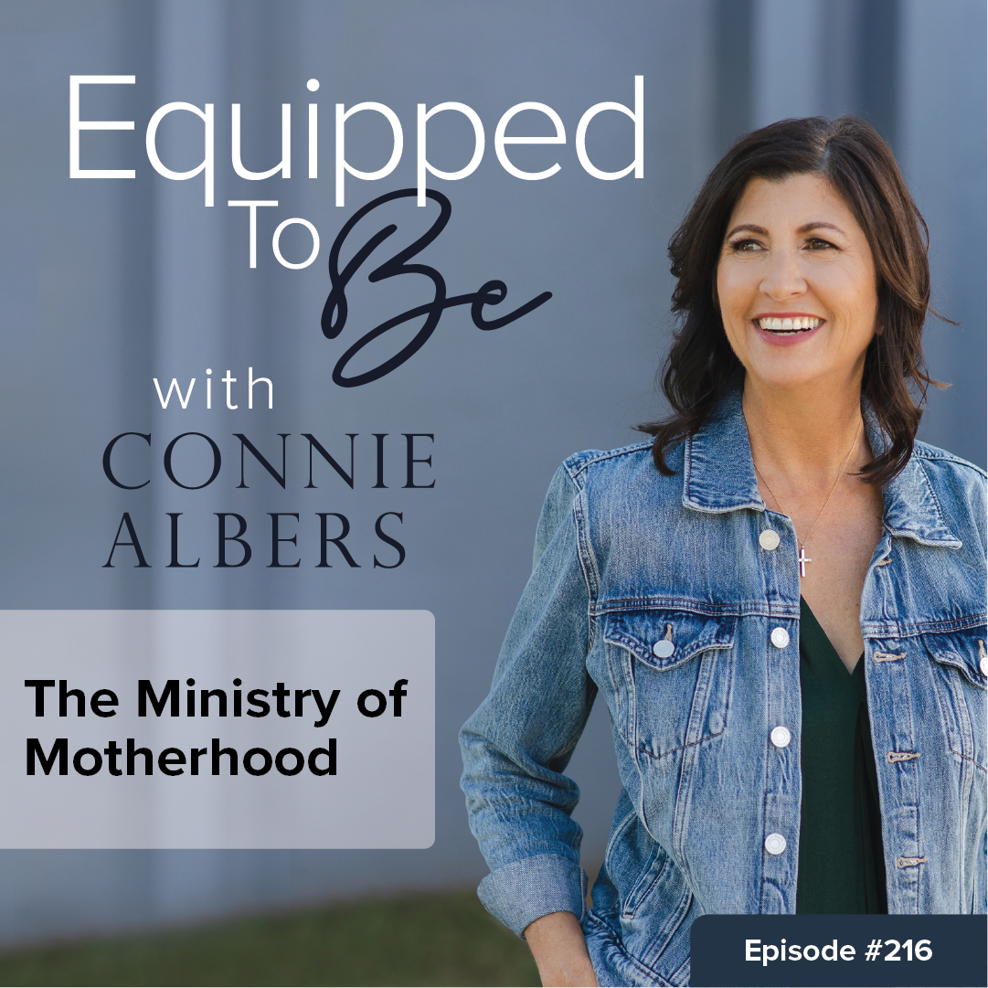 Parenting and Homeschool advice - Equipped To Be with Connie Albers