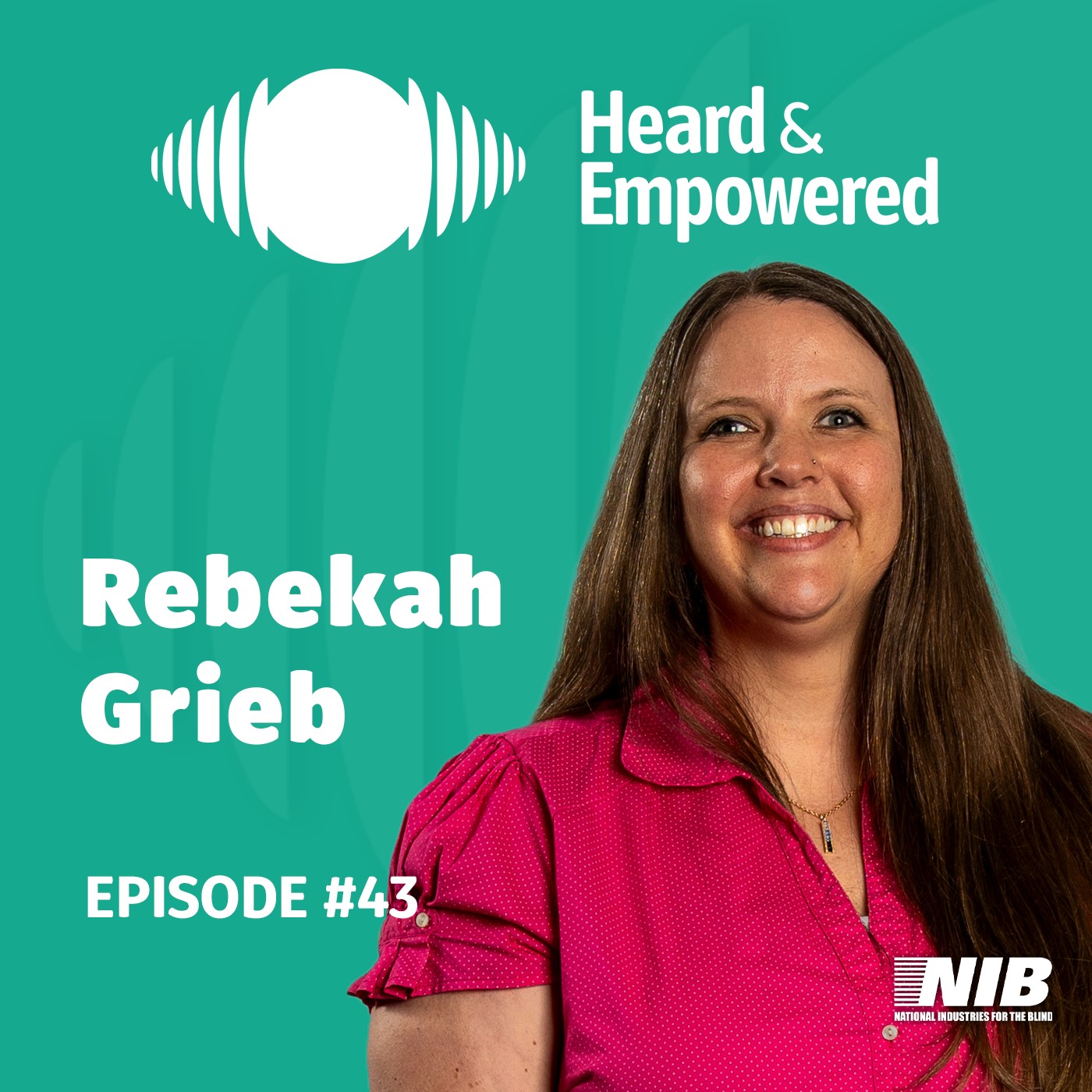 Advocating By Example With Rebekah Grieb