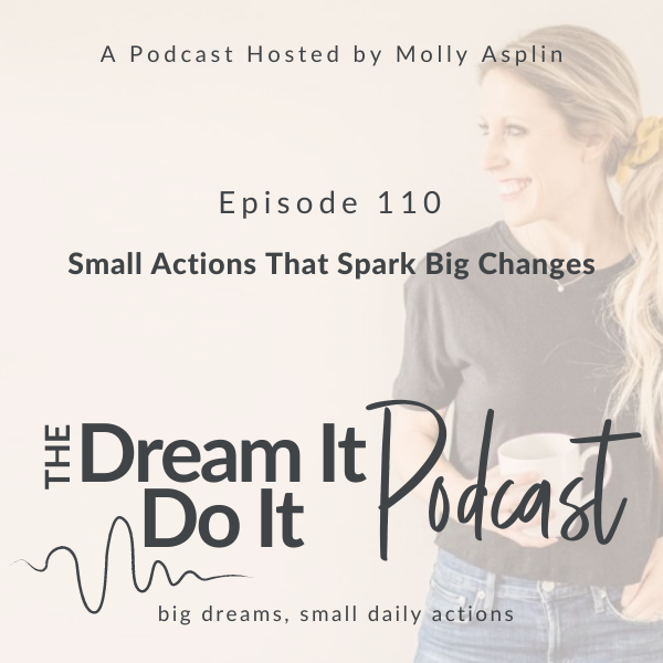 Dream It, Do It Podcast | work-life balance strategies for working moms, building healthy habits, career clarity for women