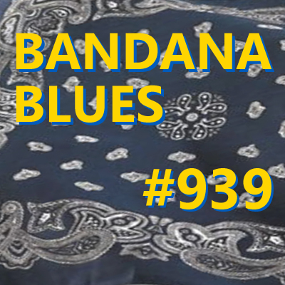 Bandana Blues, founded by Beardo, hosted by Spinner
