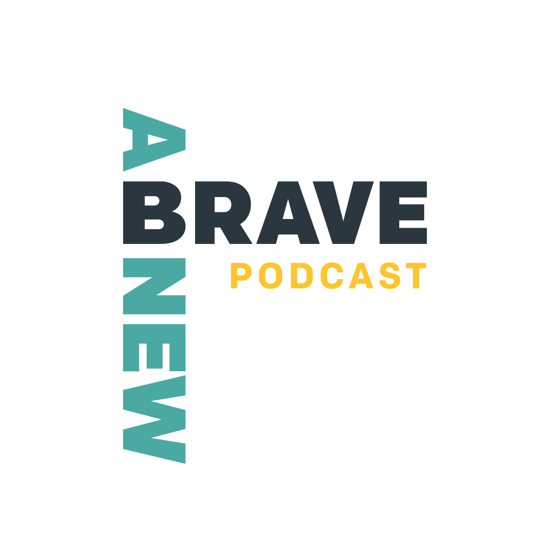 A Brave New Podcast