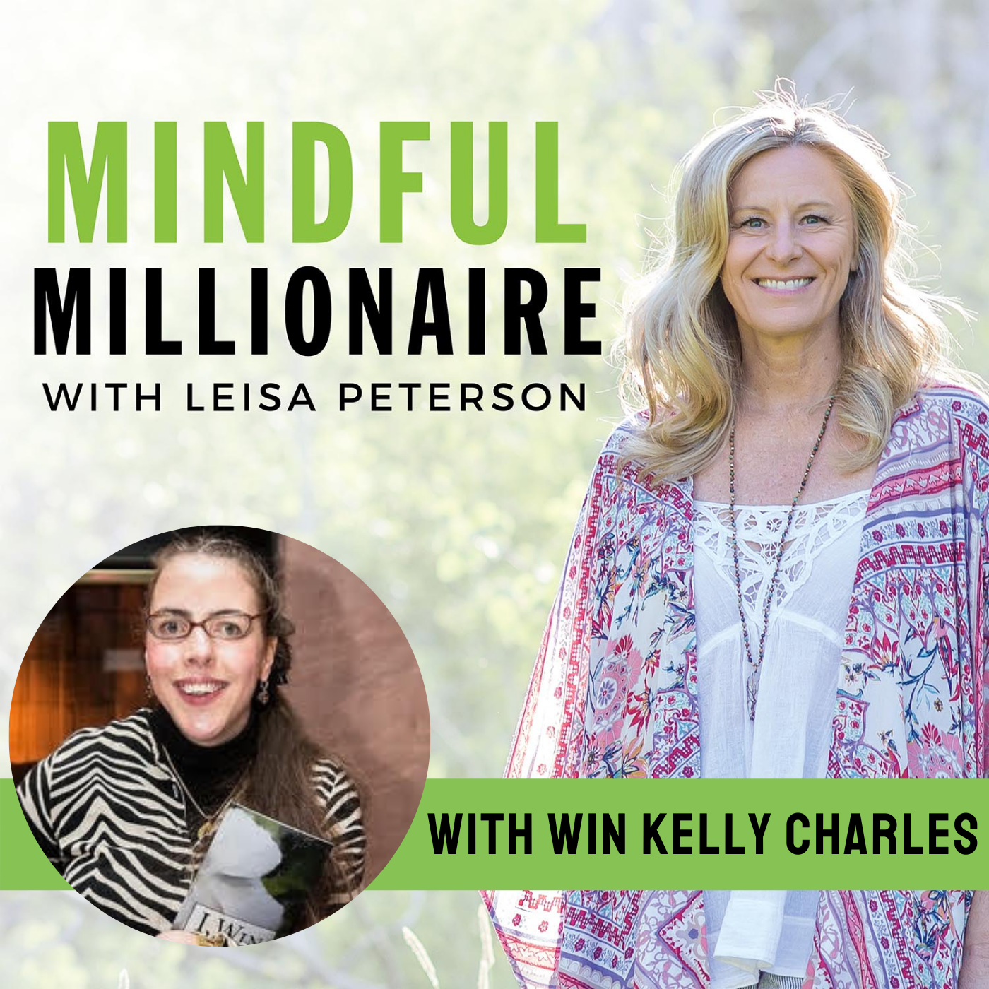 Mindful Millionaire with Leisa Peterson