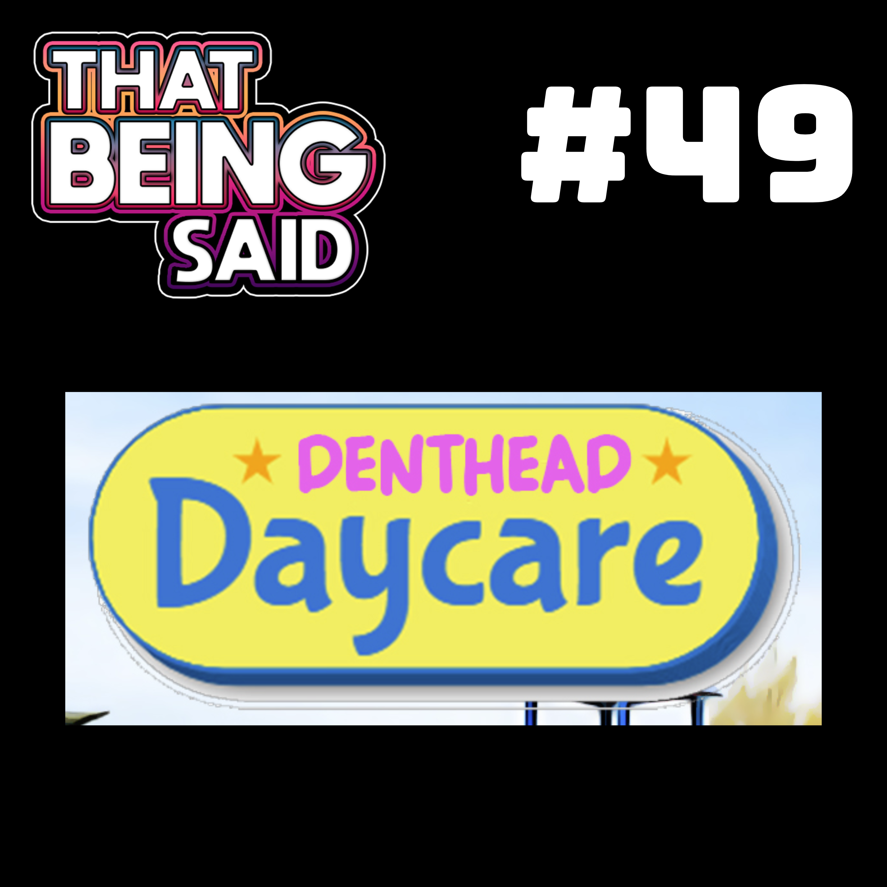 That Being Said Podcast