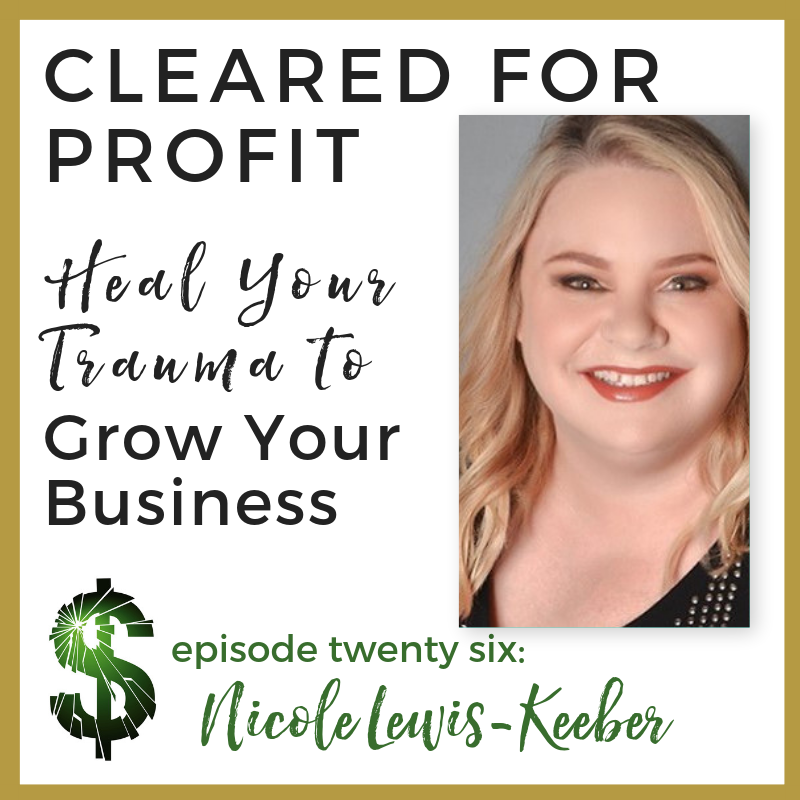 Cleared for Profit: Nicole Lewis-Keeber