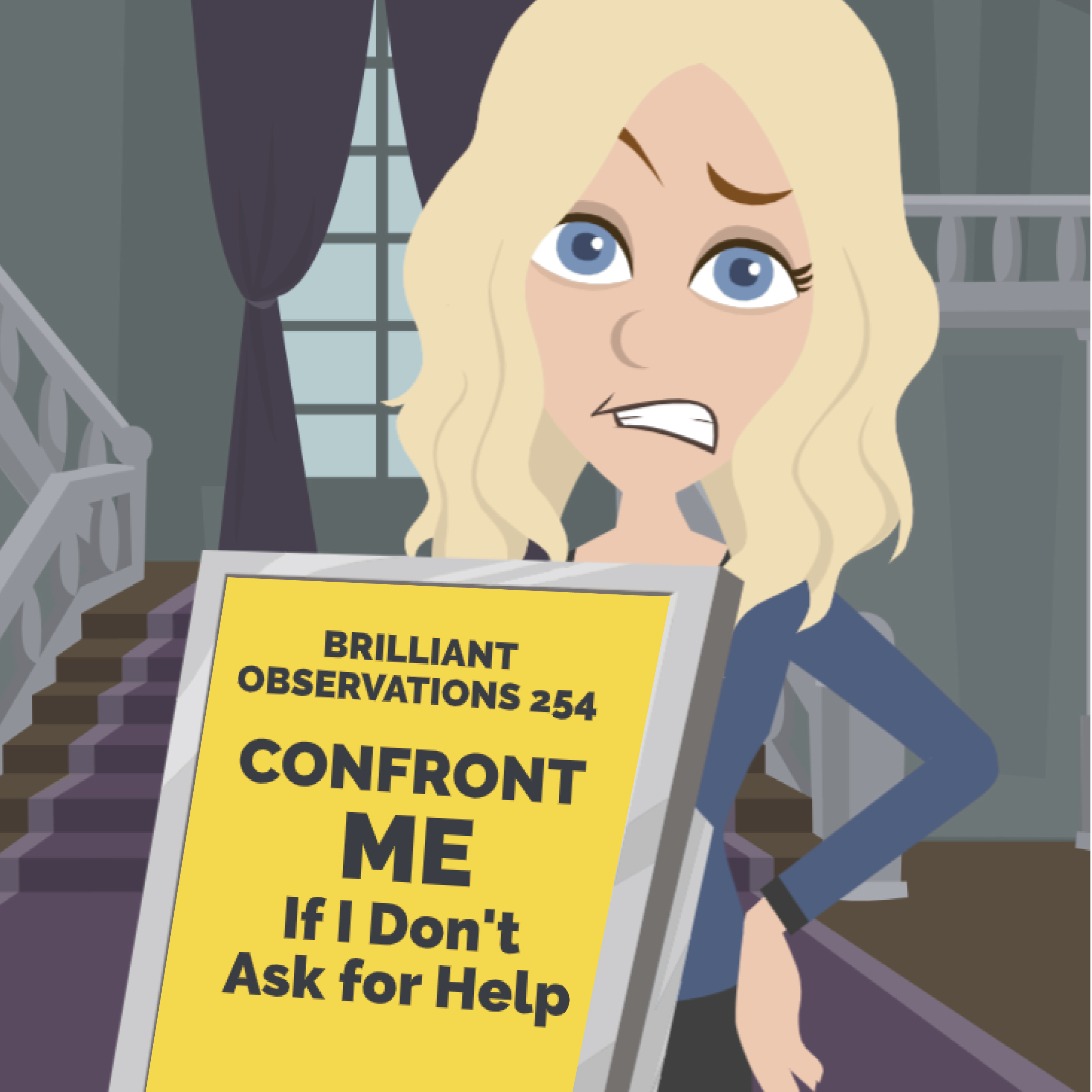 Confront Me If Don't Ask for Help