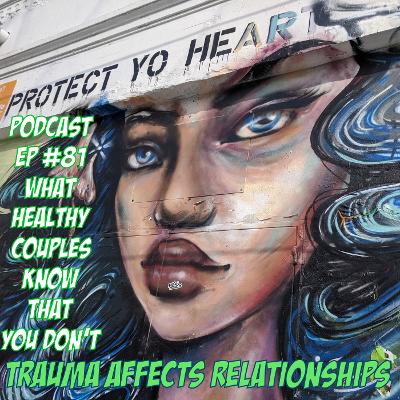 Trauma Affects Relationships