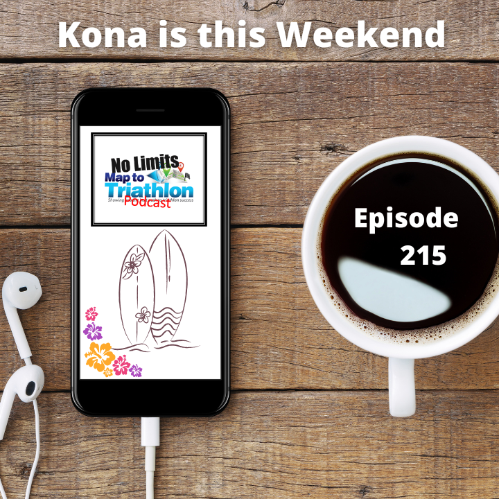 215 - Kona is this weekend
