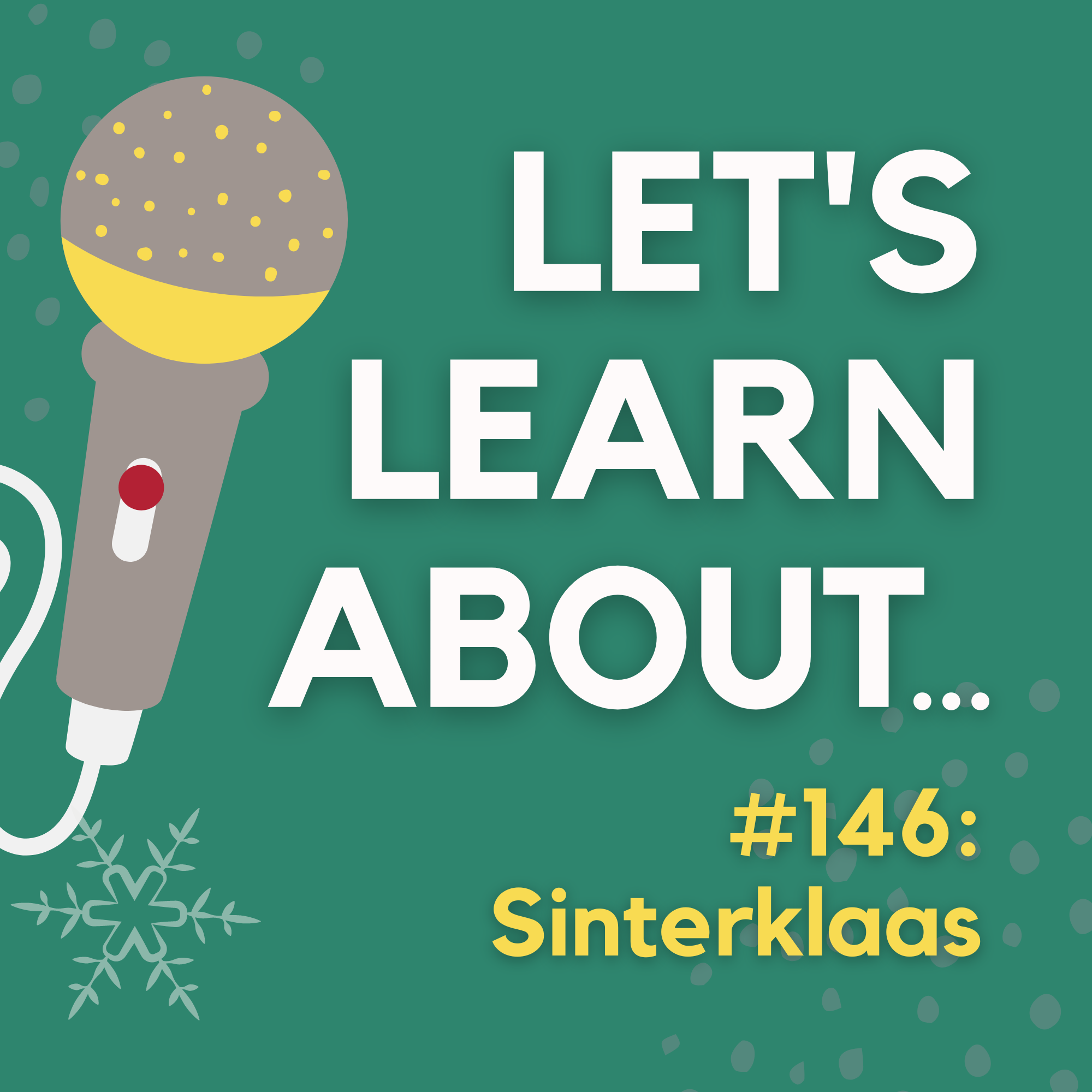 #146 - Sinterklaas: The Festive Dutch Legend (with Linde Boon)