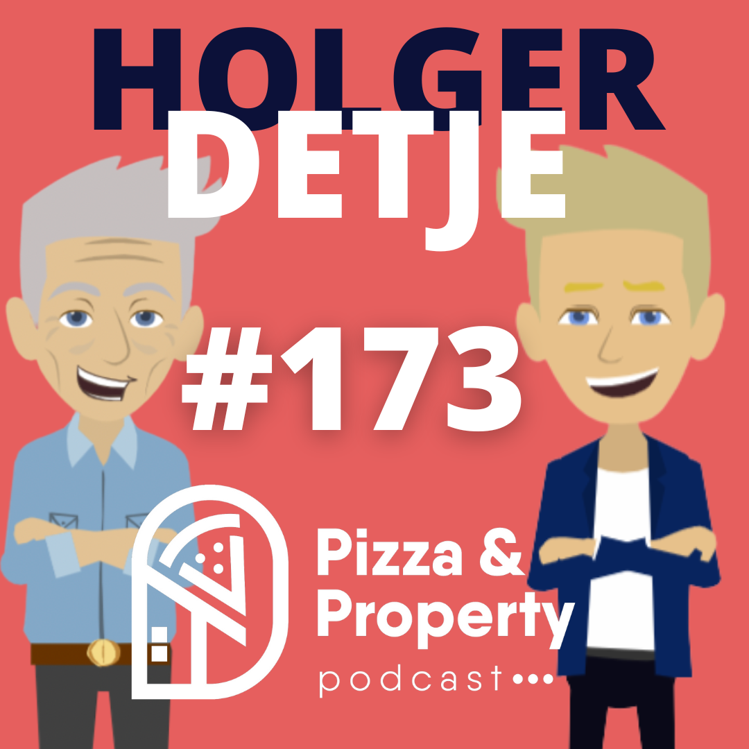 Ep 173 Started at 53 - Built a $9,000,000 Portfolio, HOW? - With Holger Detje