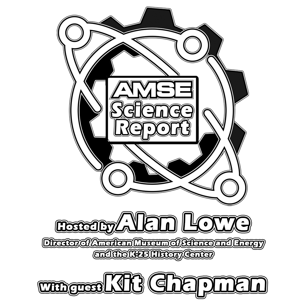 AMSE Science Report with guest Kit Chapman