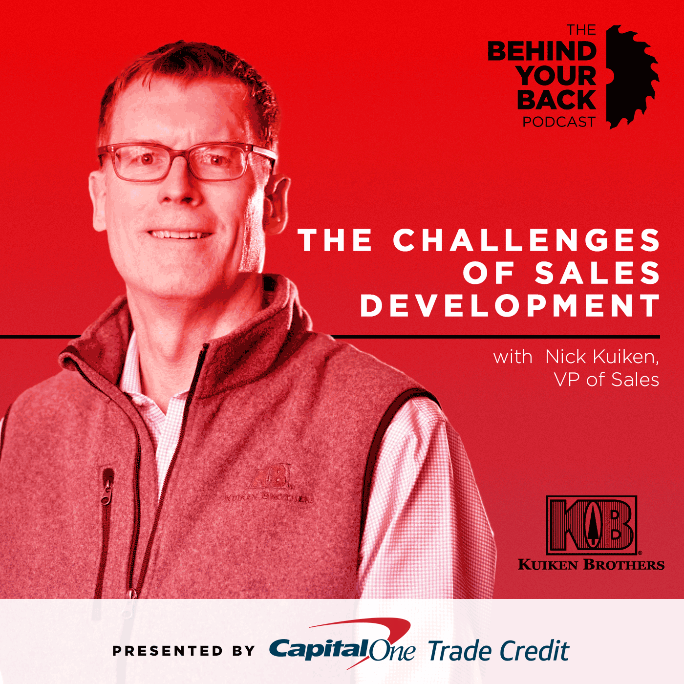 257 :: Nick Kuiken: VP of Sales at Kuiken Brothers on the Challenges of Sales Development