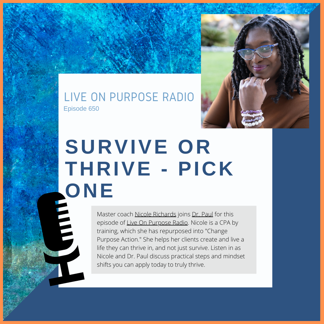Survive or Thrive – Pick One – with Nicole Richards – Episode #650 thumbnail